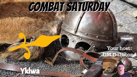 yklwa|Combat Saturday .